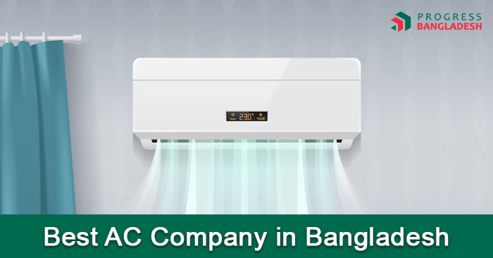 10-best-ac-company-in-bangladesh-progress-bangladesh-en